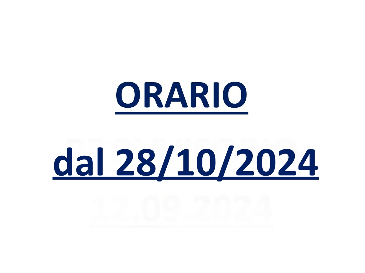 Orario – dal 28.10.2024